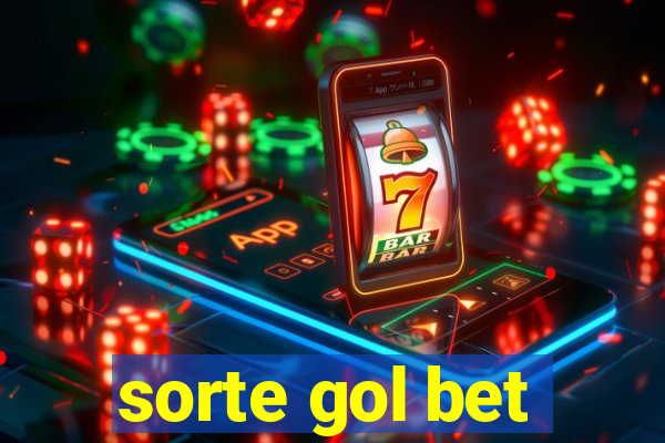 sorte gol bet